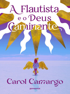 cover image of A flautista e o deus caminante